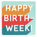 Birthday Week Bright Birthday Card