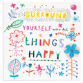 Colourful Surround Yourself Card